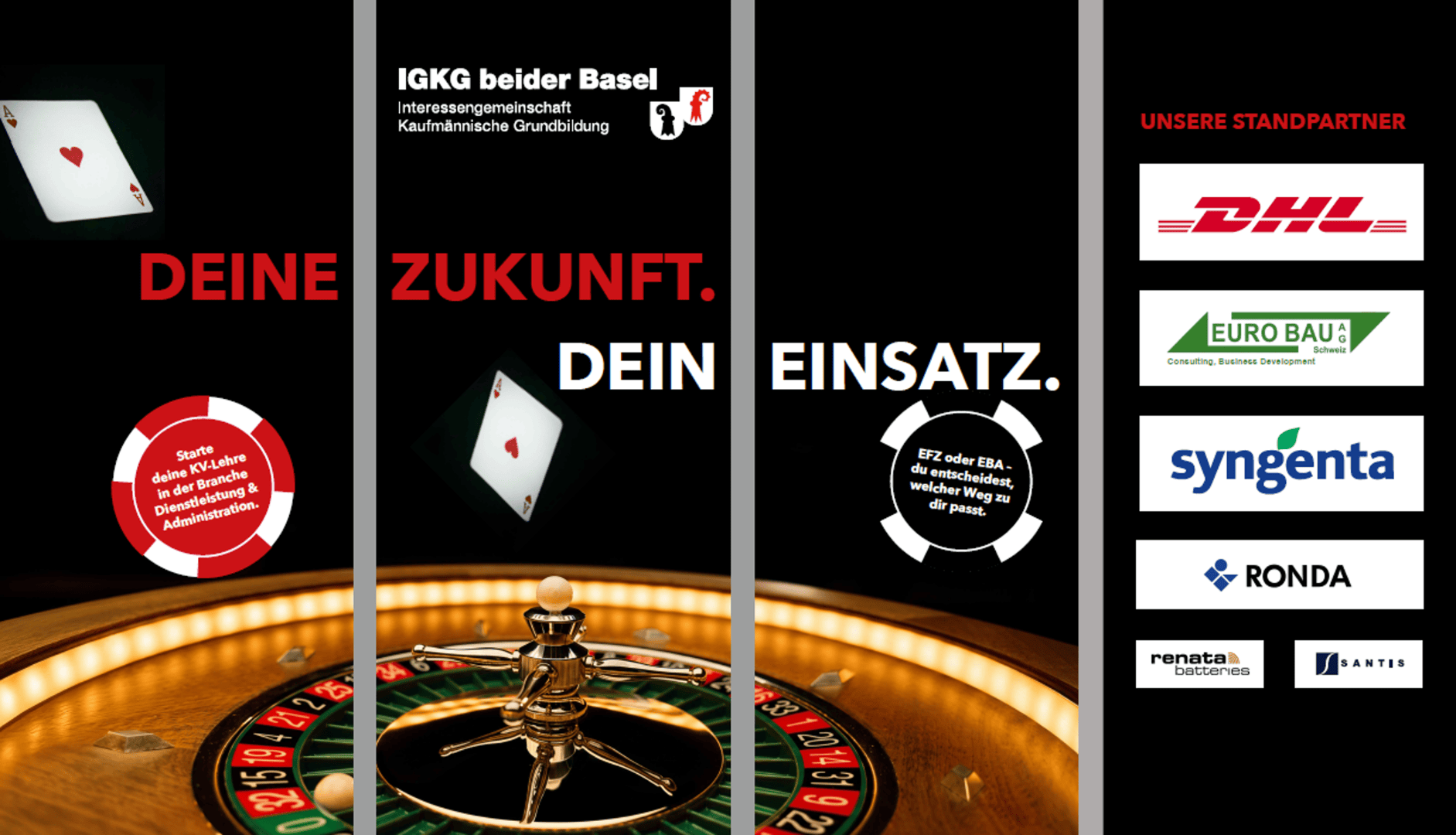 Ein Roulette-Rad und Spielkarten sind abgebildet, dazu der Text „Deine Zukunft. Dein Einsatz.“ Zu den Partnerlogos auf der rechten Seite gehören DHL, EUROBAU, Syngenta, Ronda, Renata Batteries und FANTIS.
